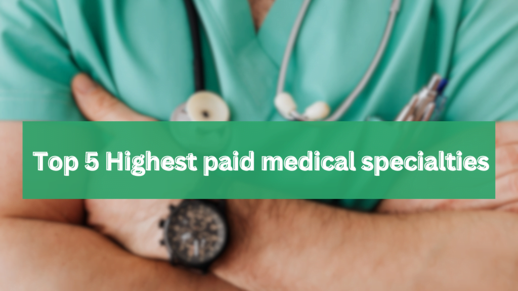 top 5 highest paid specialties